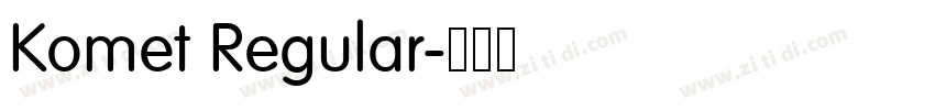 Komet Regular字体转换